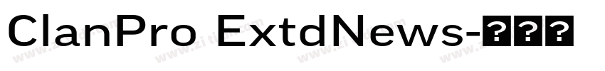 ClanPro ExtdNews字体转换 ClanPro ExtdNews字体转换